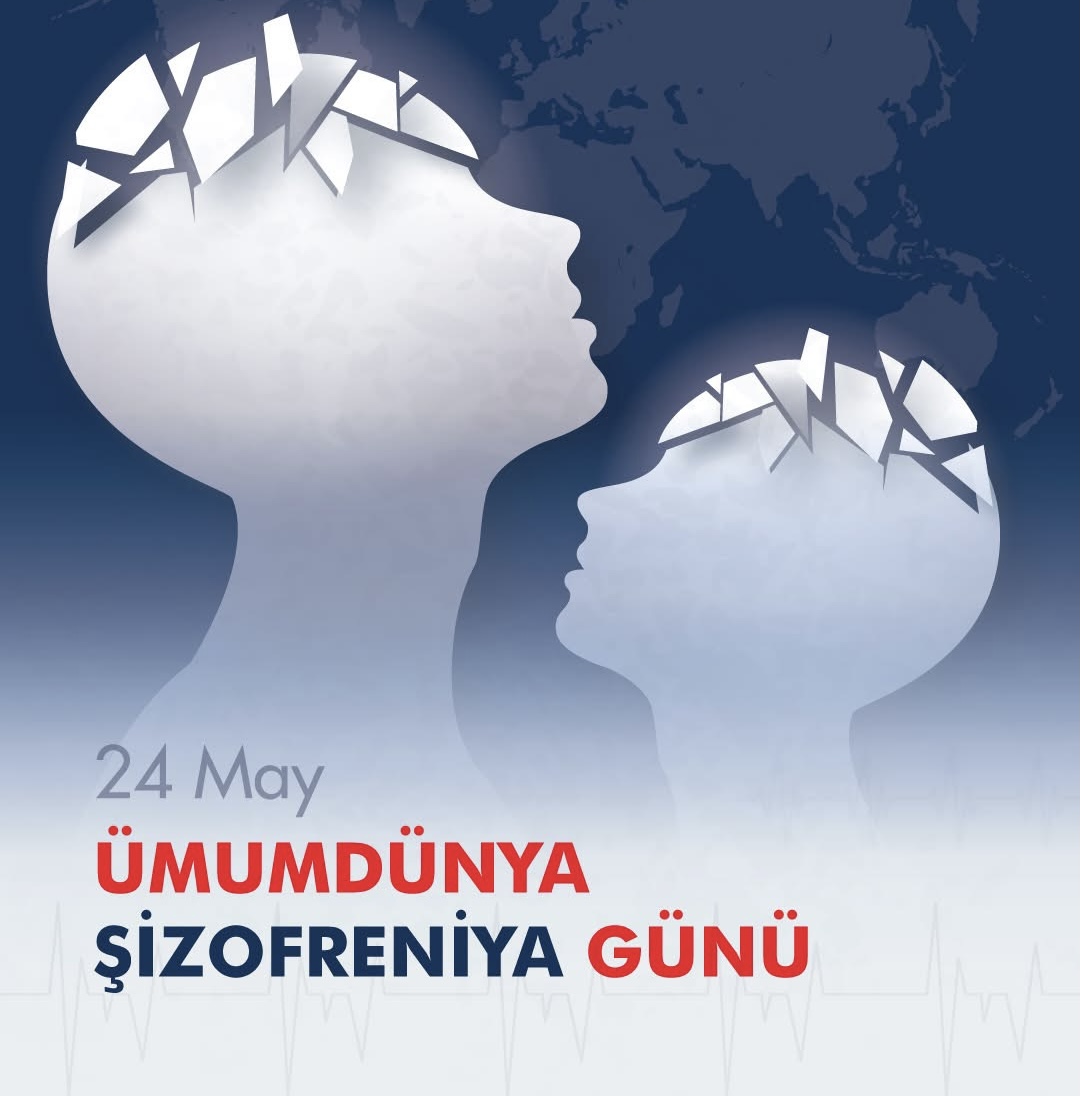 24 May – Ümumdünya Şizofreniya Günüdür