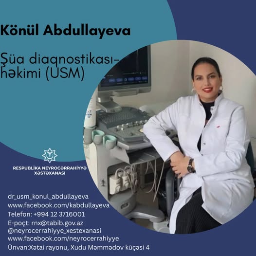 “Həkimlərimizi tanıyaq!” rubrikası təqdim edir: Könül Abdullayeva