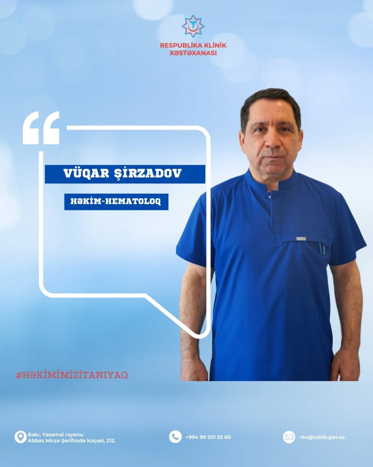 Respublika Klinik Xəstəxanasının hematoloqu - Vüqar Şirzadov