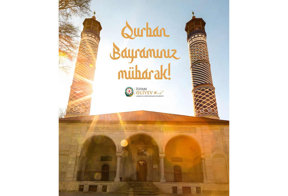 Azərbaycan Prezidenti Qurban bayramı münasibətilə sosial şəbəkədə paylaşım edib