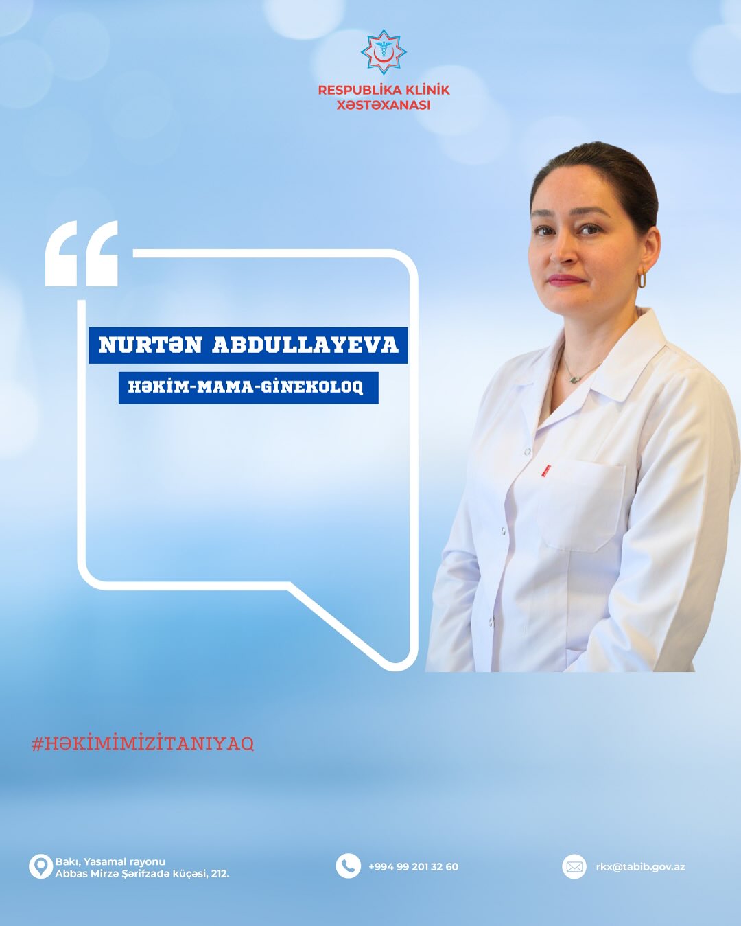Mama-ginekoloq Nurtən Abdullayeva - Peşəkar həkimlərimizi tanıyaq!