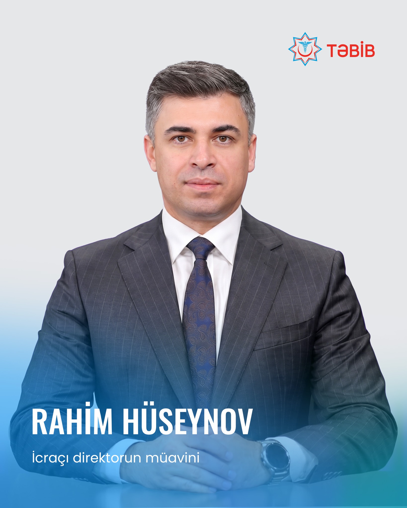  Rahim Hüseynov TƏBİB-in İcraçı direktorunun müavini təyin olunub 