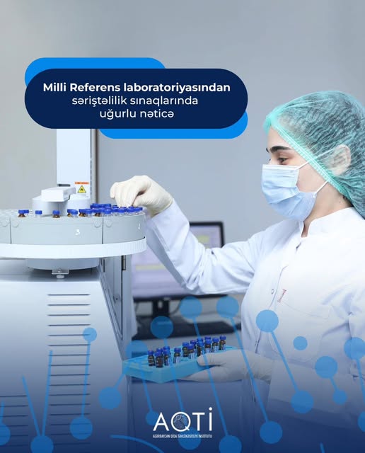 Milli Referens Laboratoriyasının beynəlxalq səriştəlilik sınaqlarındakı növbəti uğuru