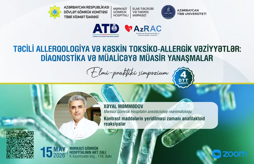 “Təcili allerqologiya və kəskin toksiko-allergik vəziyyətlər: diaqnostika və müalicəyə müasir yanaşmalar” adlı simpozium keçiriləcək