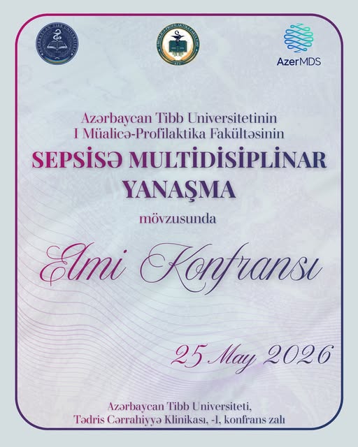 “Sepsisə multidisiplinar yanaşma” mövzusunda elmi konfrans keçiriləcək
