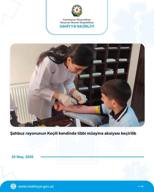 Şahbuz rayonunun Keçili kəndində tibbi müayinə aksiyası