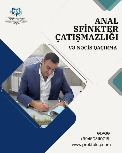 Anal sfinkter çatışmazlığının müalicəsi gecikdirilməməlidir - Proktoloq xəbərdarlıq edir
