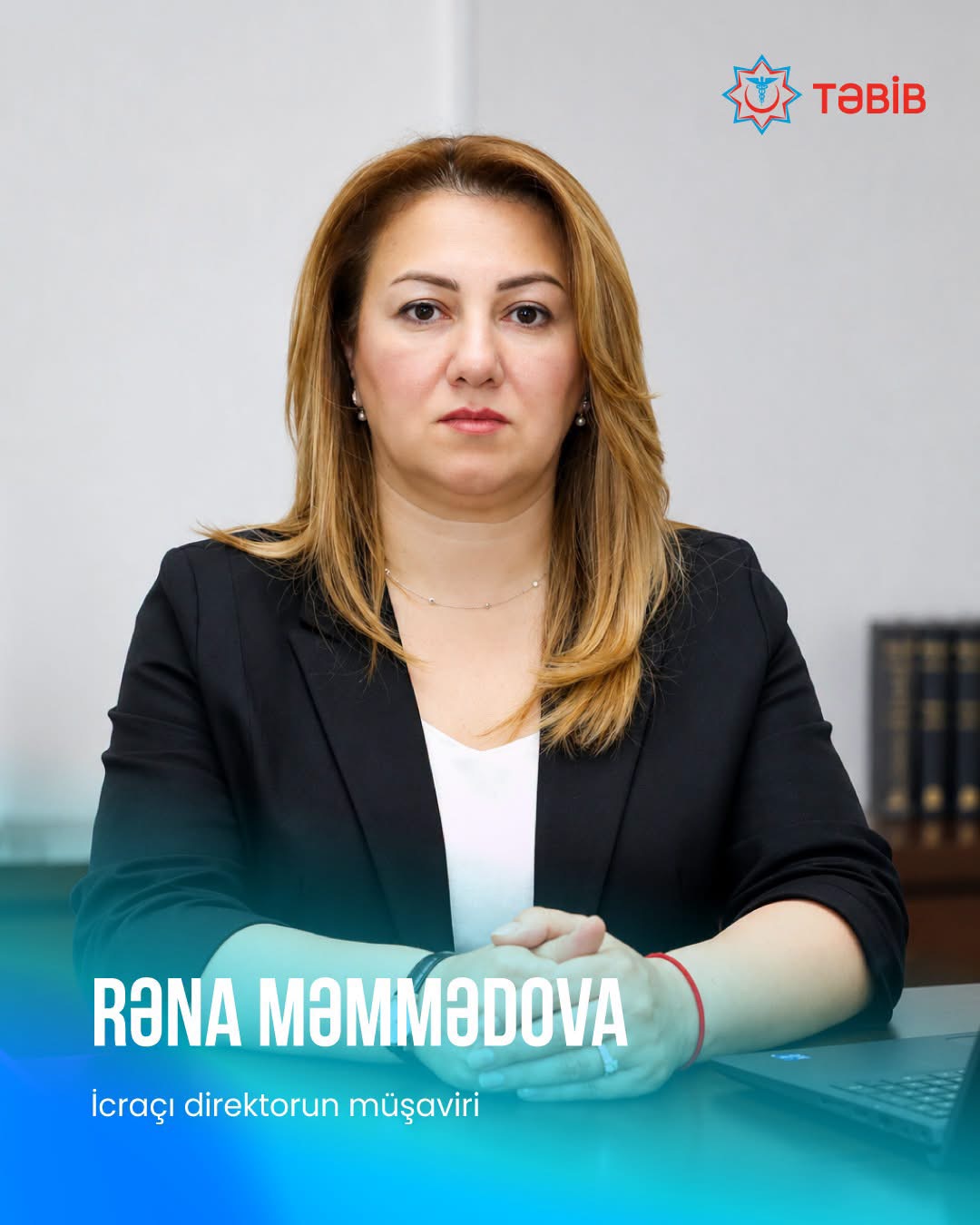 Rəna Məmmədova TƏBİB-in İcraçı direktoruna müşavir təyin edilib