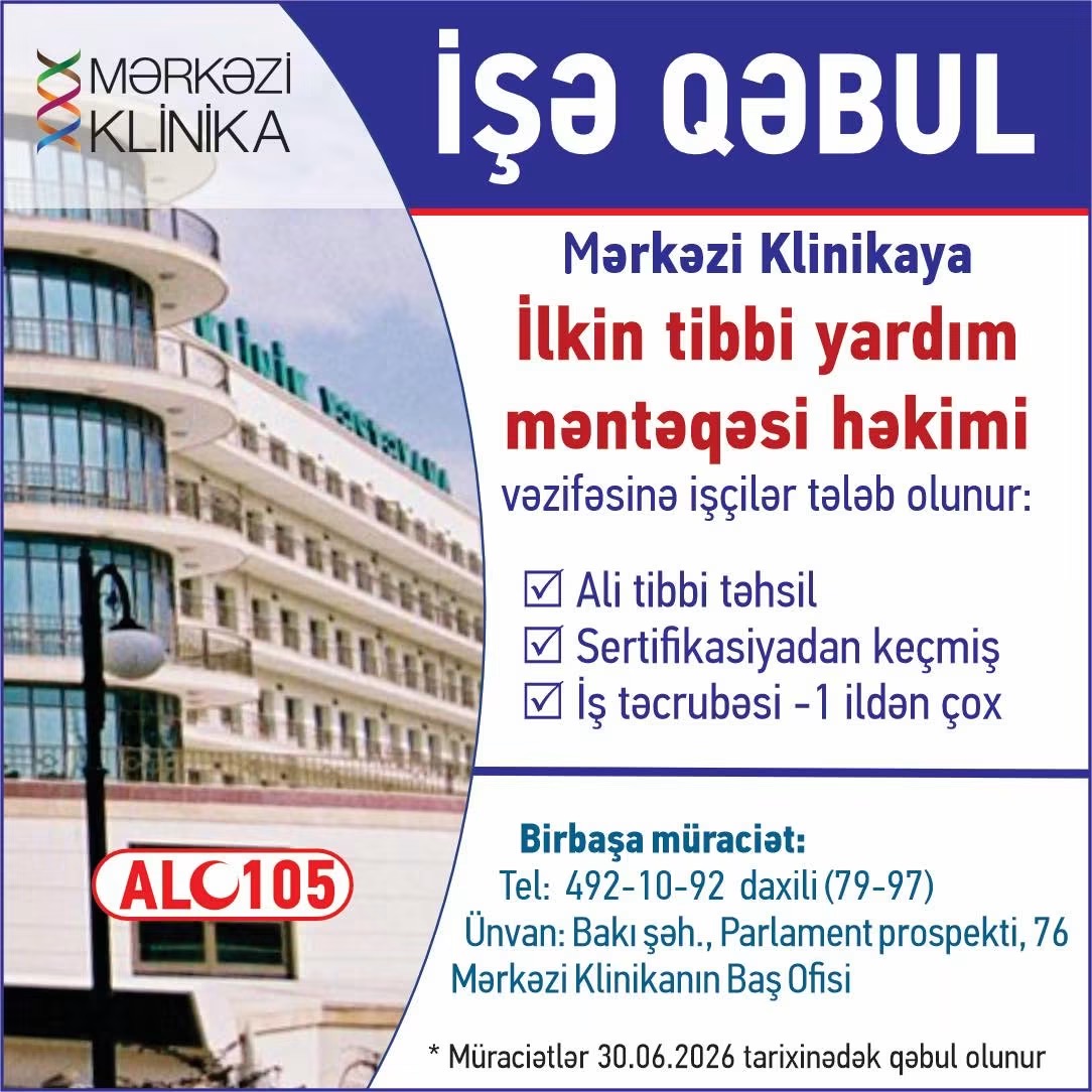 Mərkəzi Klinika vakansiya elan edir