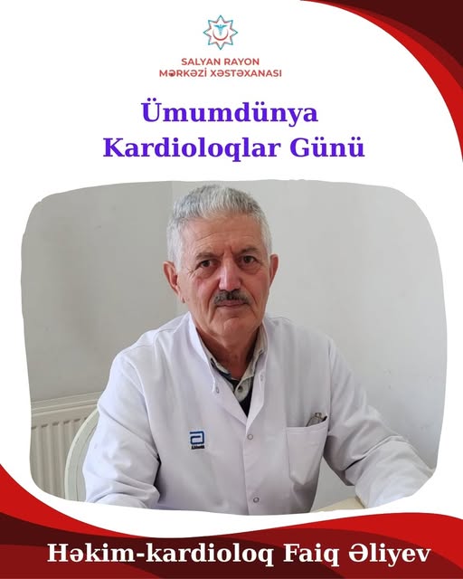 Kardioloq Faiq Əliyev: Sağlam ürək xoşbəxt gələcək deməkdir