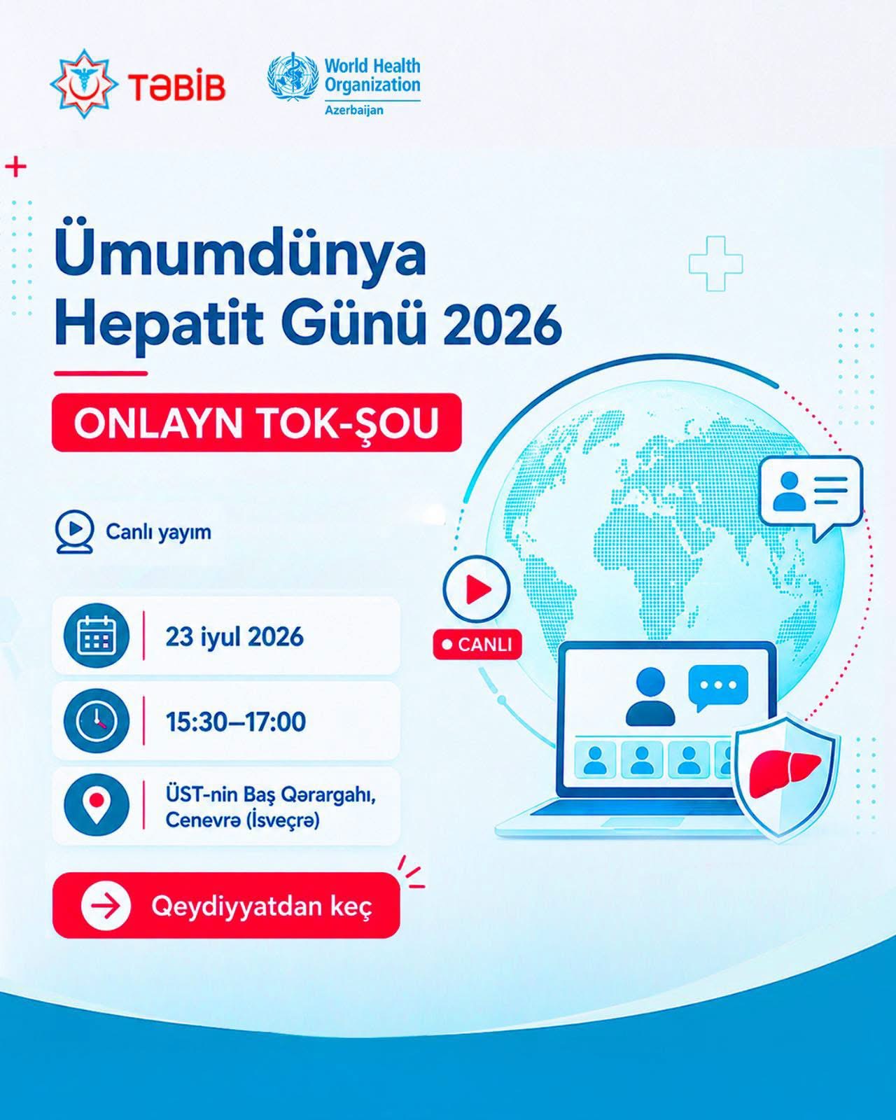 ÜST Ümumdünya Hepatit Gününə həsr olunmuş kampaniya çərçivəsində onlayn tok-şou təşkil edir