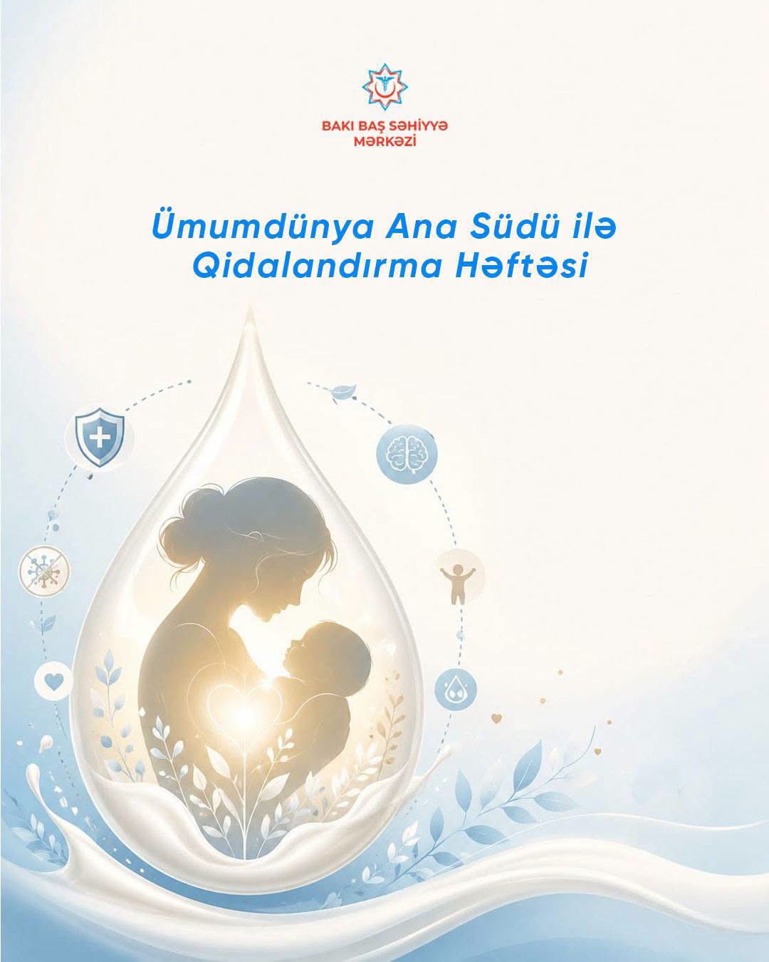Ümumdünya ana südü ilə qidalanma həftəsi davam edir