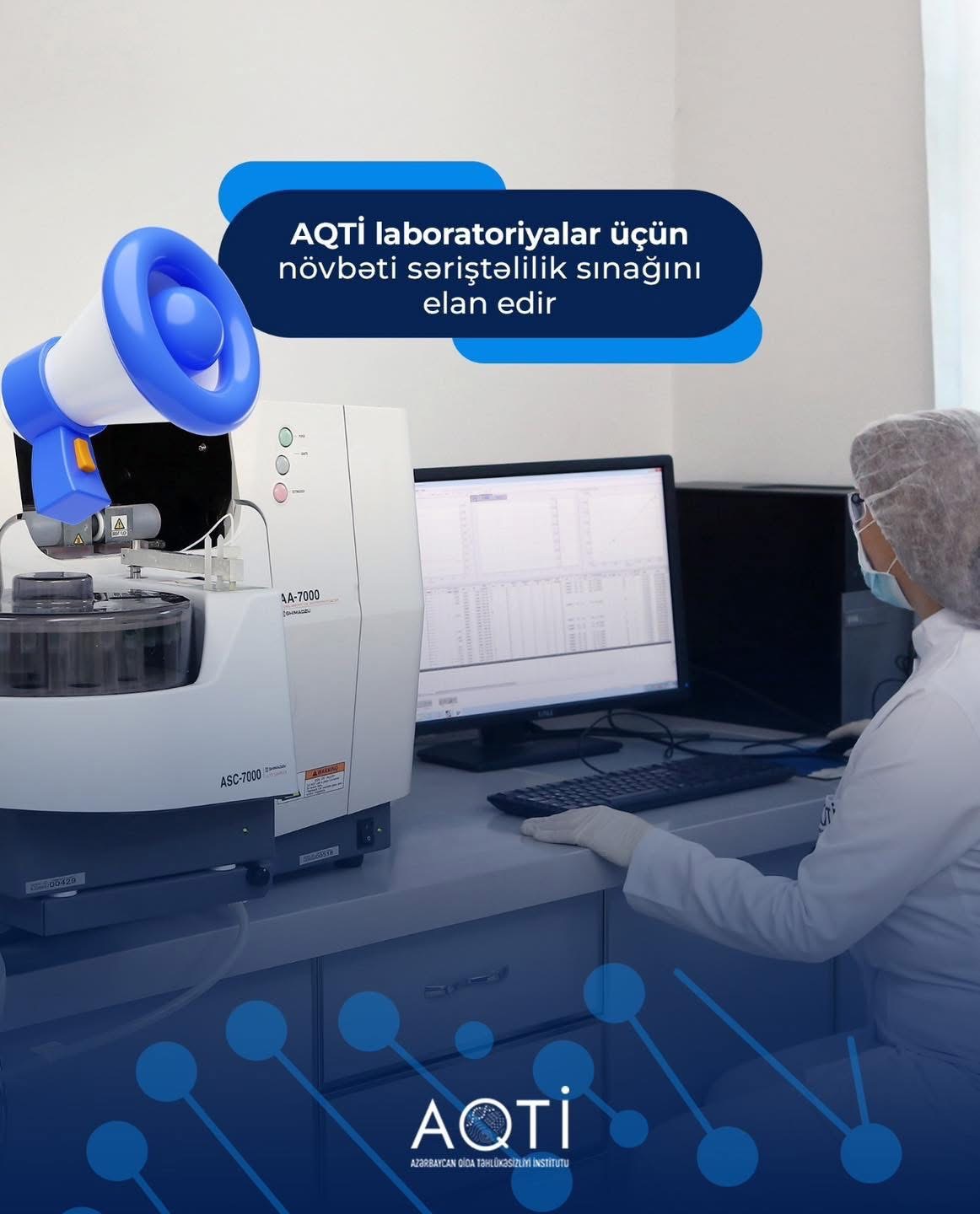 AQTİ laboratoriyalar üçün növbəti səriştəlilik sınağını elan edir