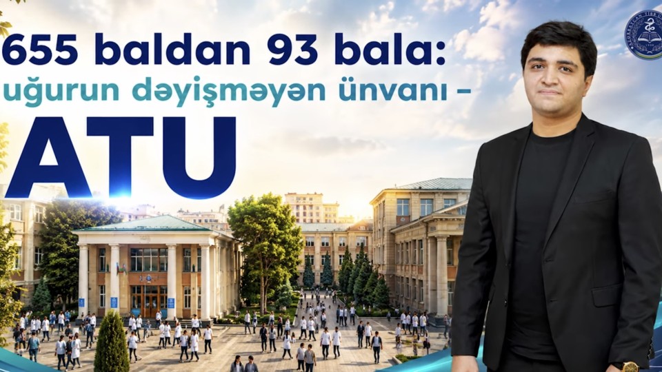 ATU ailəsinin üzvü Ramal Təbib oğlu: “İnam nə qədər çoxdursa, məqsəd o qədər yaxındır”