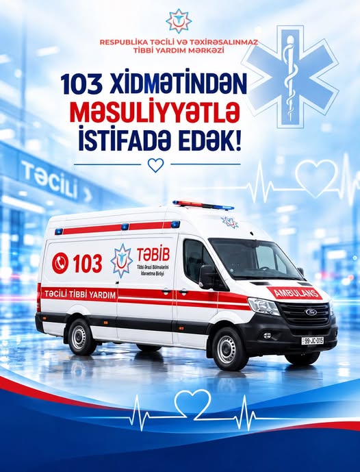 103 xidmətindən məsuliyyətlə istifadə edək!