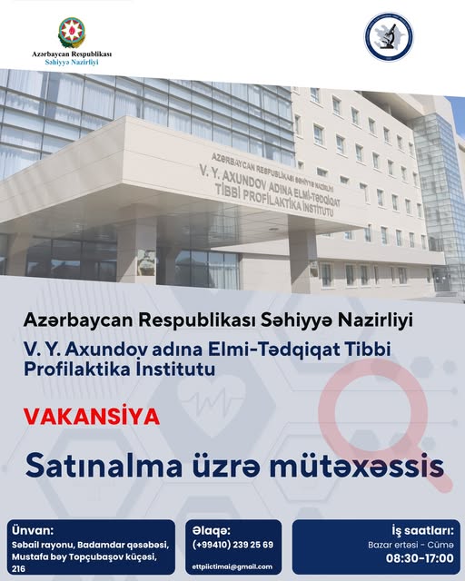 Elmi-Tədqiqat Tibbi Profilaktika İnstitutu vakansiya elan edir