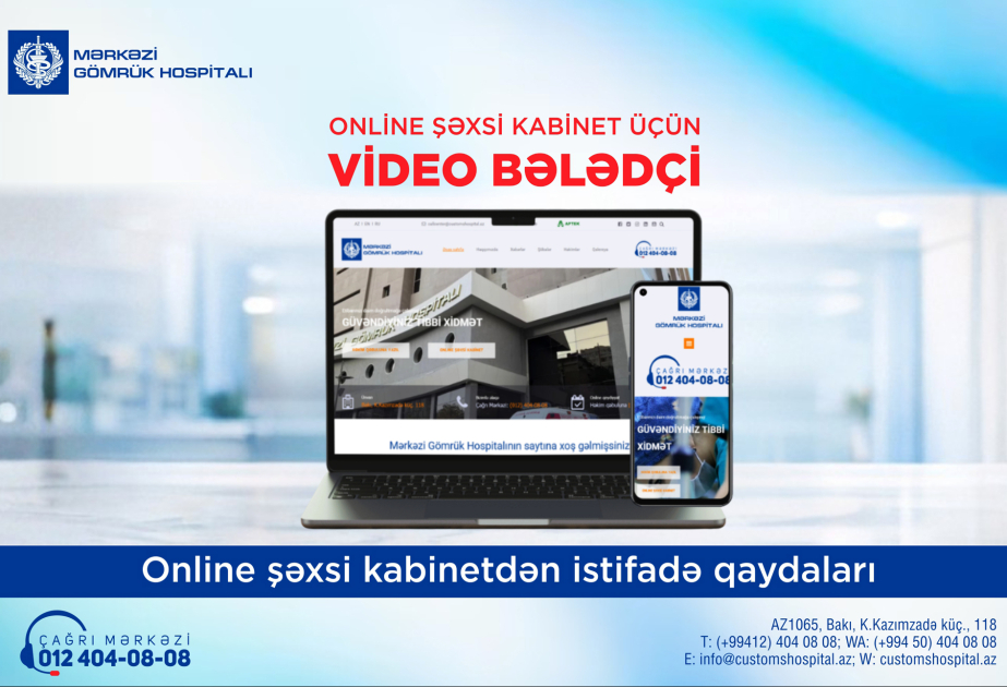 Mərkəzi Gömrük Hospitalı Onlayn Şəxsi Kabinet xidmətini təqdim edir