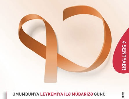 Bu gün Ümumdünya Leykemiya ilə Mübarizə Günüdür