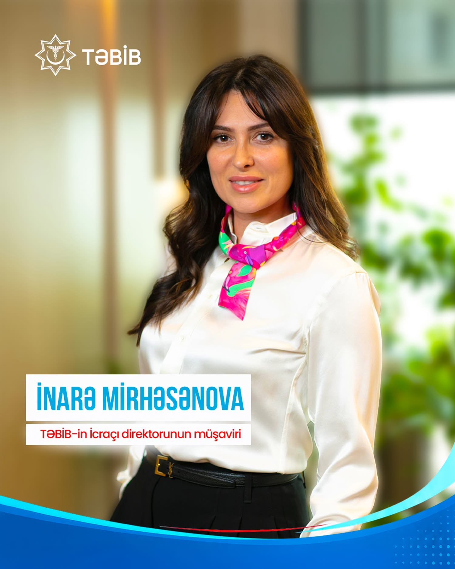 İnarə Mirhəsənova TƏBİB-in İcraçı direktorunun müşaviri vəzifəsinə təyin edilib
