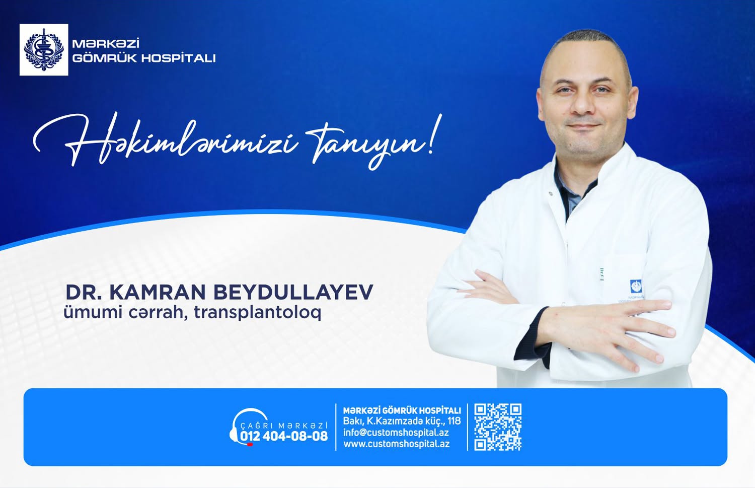 Cərrah-transplantoloq Kamran Beydullayev - Peşəkar həkimlərimizi tanıyaq! 