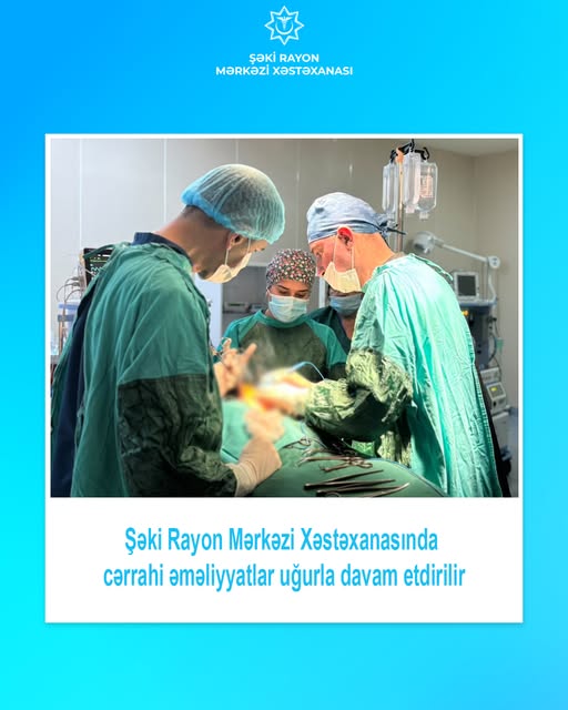  Şəki RMX-da mastektomiya əməliyyatı uğurla icra olunub   