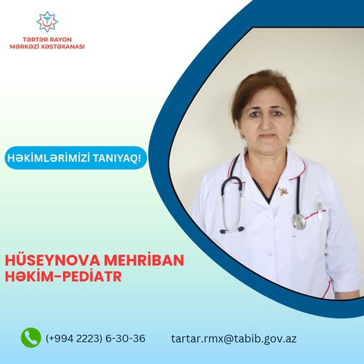  “Həkimlərimizi tanıyaq!” rubrikası regionlarda çalışan tibb işçilərini tanıtmaqda davam edir! 