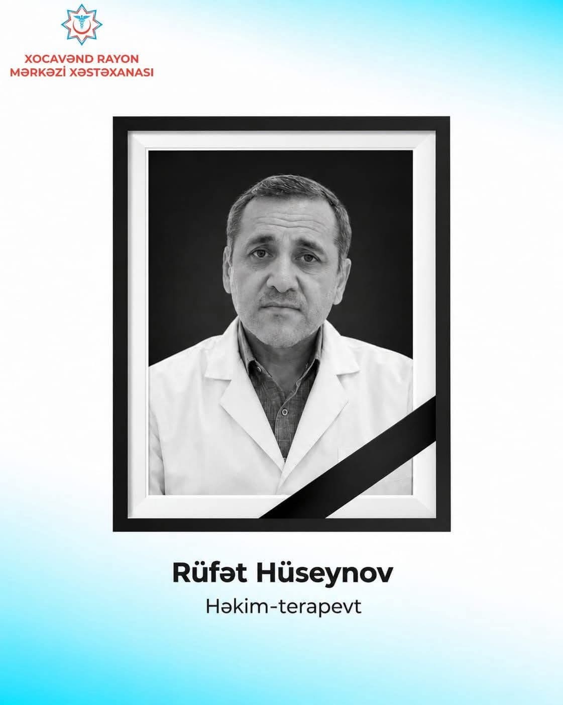 Xocavənd Rayon Mərkəzi Xəstəxanasının həkimi vəfat edib